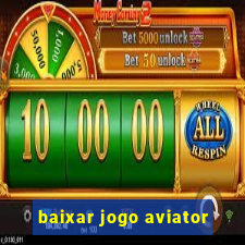 baixar jogo aviator